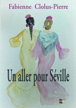 Un aller pour seville couverture